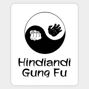 Hindiandi Gung Fu Yin Yang with Black Caption Magnet